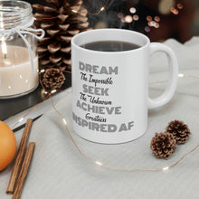 Load image into Gallery viewer, INSPIRED AF Achieve Greatness 11oz Coffee Mug