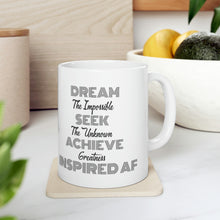 Load image into Gallery viewer, INSPIRED AF Achieve Greatness 11oz Coffee Mug
