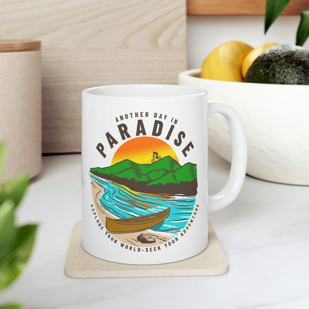 Another Day in Paradise 11oz Coffee Mug