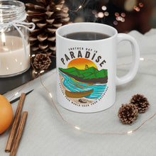 Load image into Gallery viewer, Another Day in Paradise 11oz Coffee Mug
